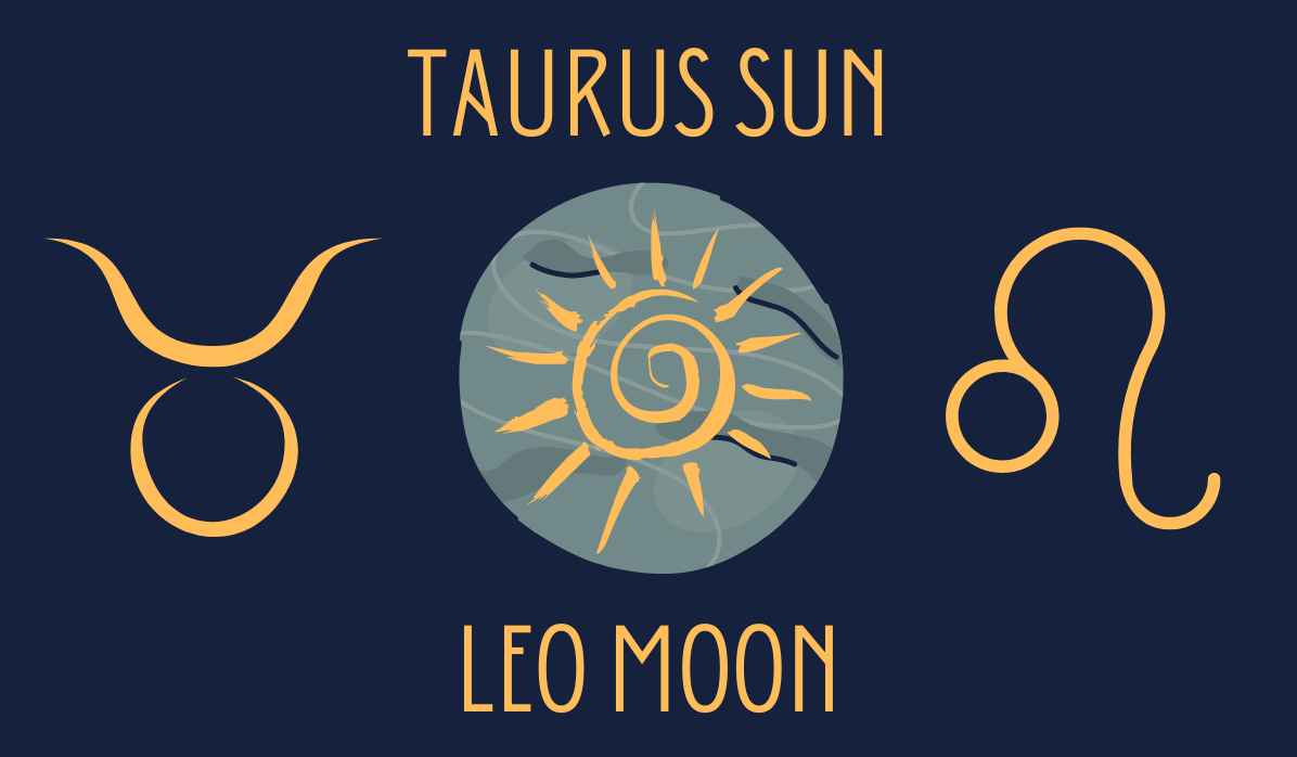 taurus sun leo moon