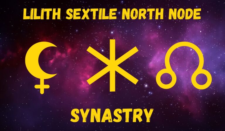 Lilith Sextile North Node Synastry: Love & Friendships Explained