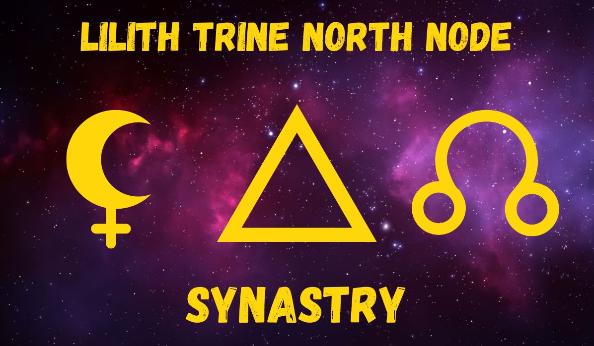 lilith trine north node synastry