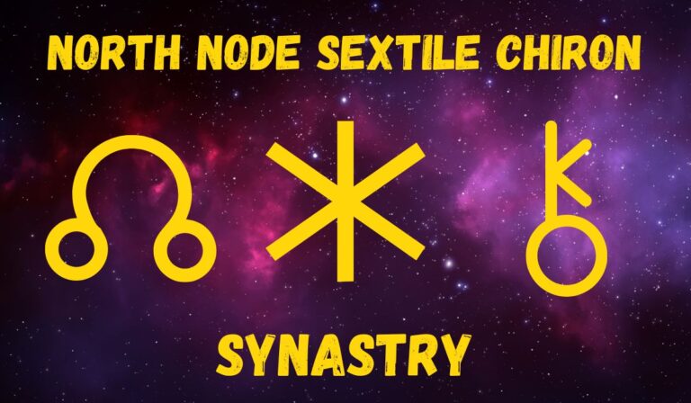 North Node Sextile Chiron Synastry: Love & Friendships Explained