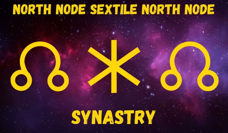 North Node Sextile North Node Synastry: Love & Friendships Explained