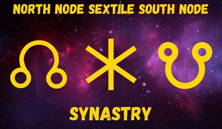 North Node Sextile South Node Synastry: Love & Friendships Explained