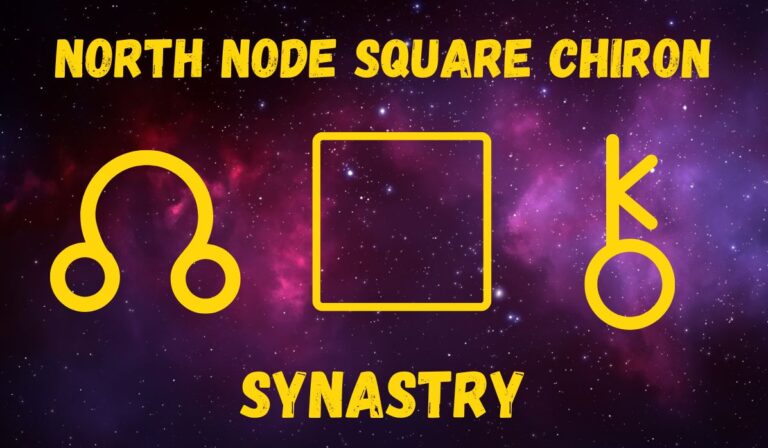 North Node Square Chiron Synastry: Love & Friendships Explained