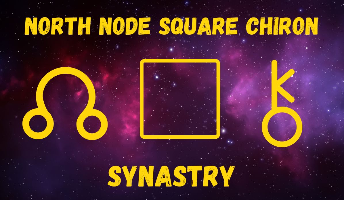 north node square chiron synastry