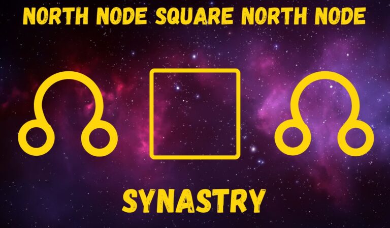 North Node Square North Node Synastry: Love & Friendships Explained