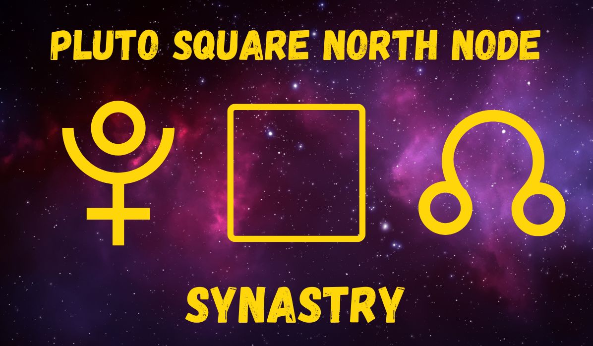 pluto square north node synastry