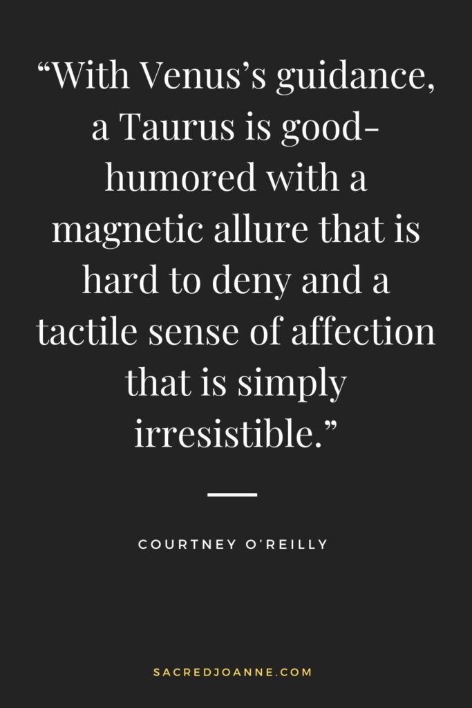 Embrace Your Taurus Vibes