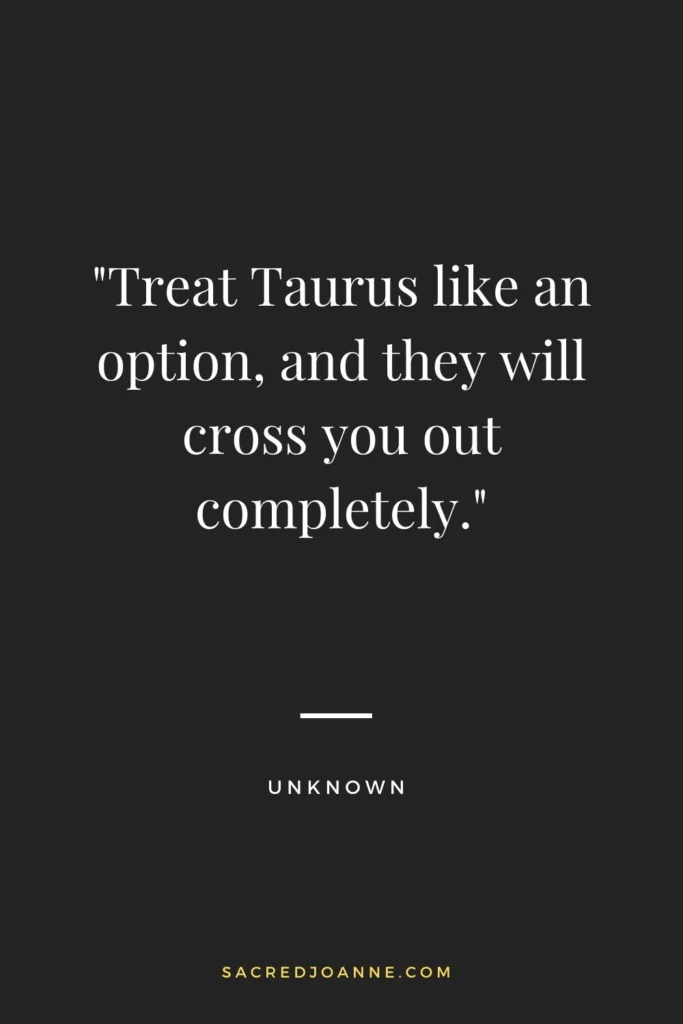 Zodiac Wisdom: Don't Mess with Taurus