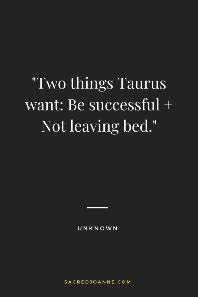 Taurus Goals: Success and Cozy Bed Days