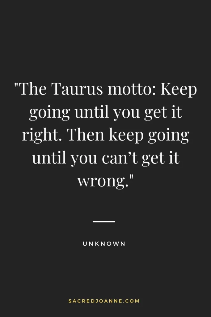Taurus Motivation