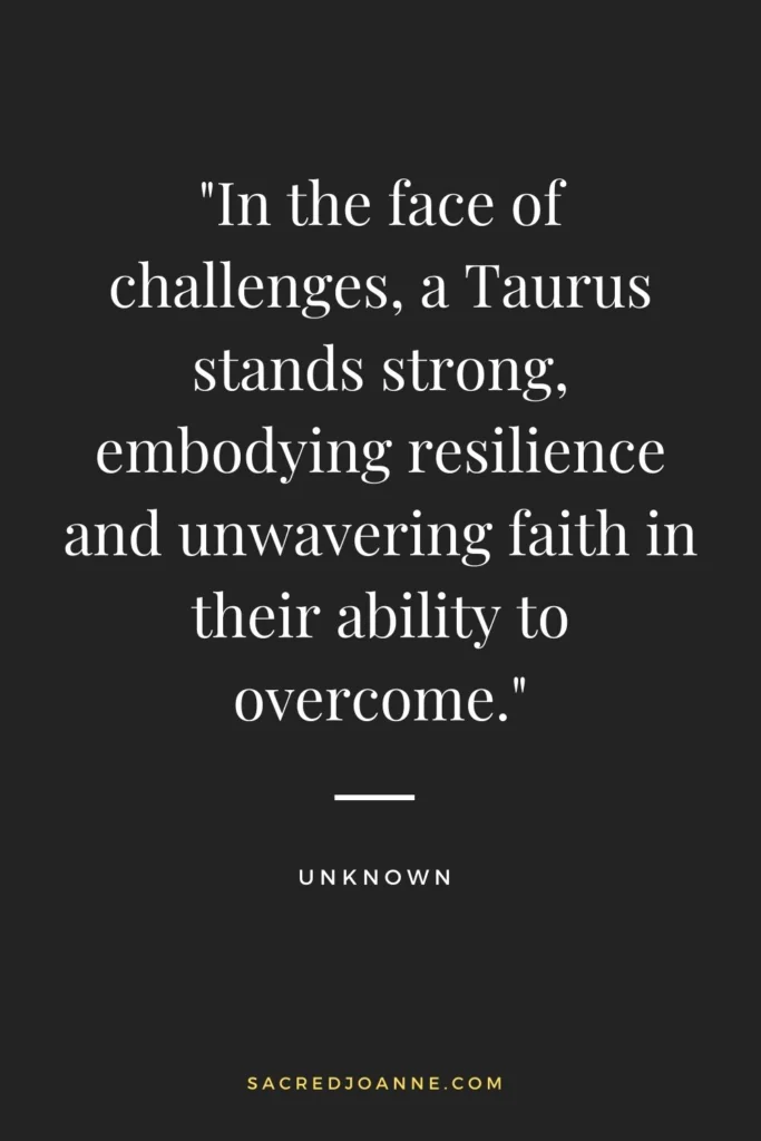 Taurus Zodiac Sign: Embracing Resilience and Unwavering Faith