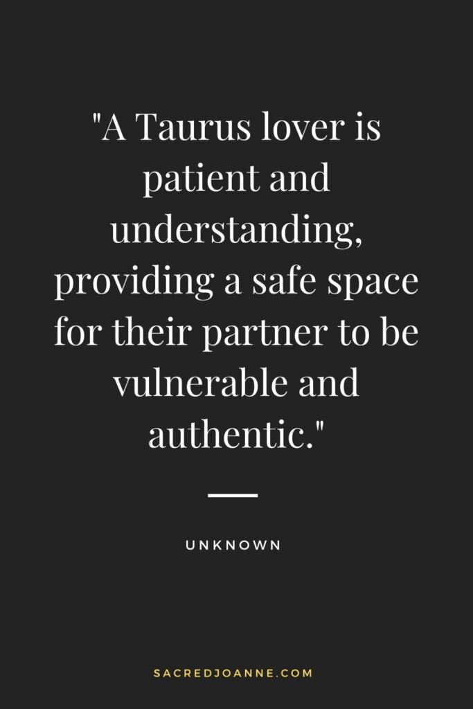 The Gentle Strength of a Taurus Lover