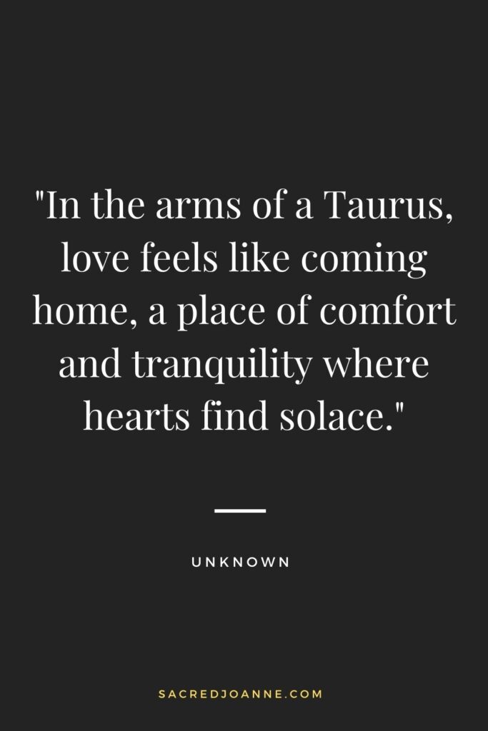 Taurus Love: Finding Comfort and Tranquility in Their Arms