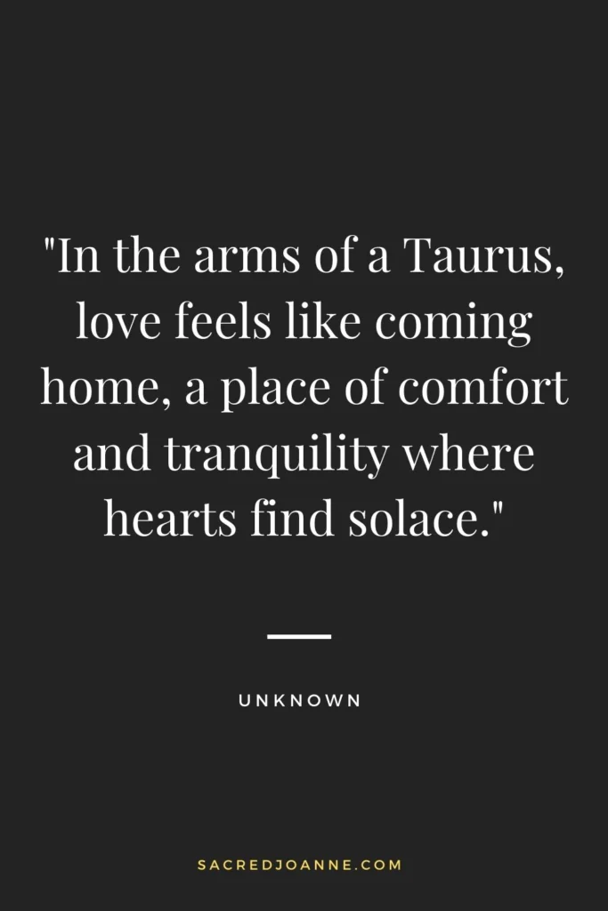 Taurus Love: Finding Comfort and Tranquility in Their Arms