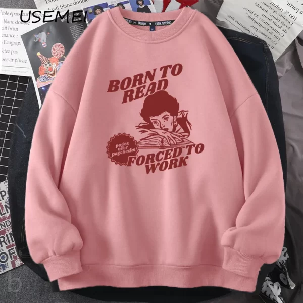 Born To Read, Forced To Work Sweatshirt - Retro Book Lover Graphic Crewneck - Image 2