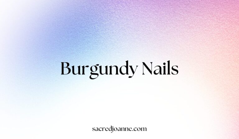 35 Classy Burgundy Nail Designs to Elevate Your Style