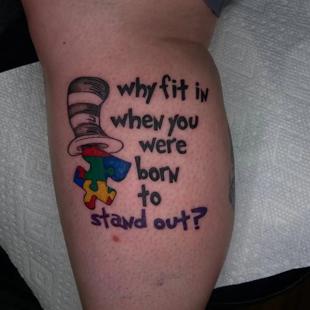 Creative autism tattoo with a playful message