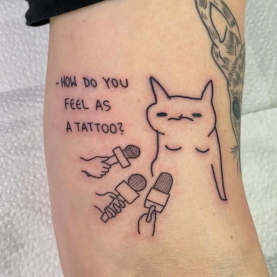 Humorous cat tattoo with witty dialogue