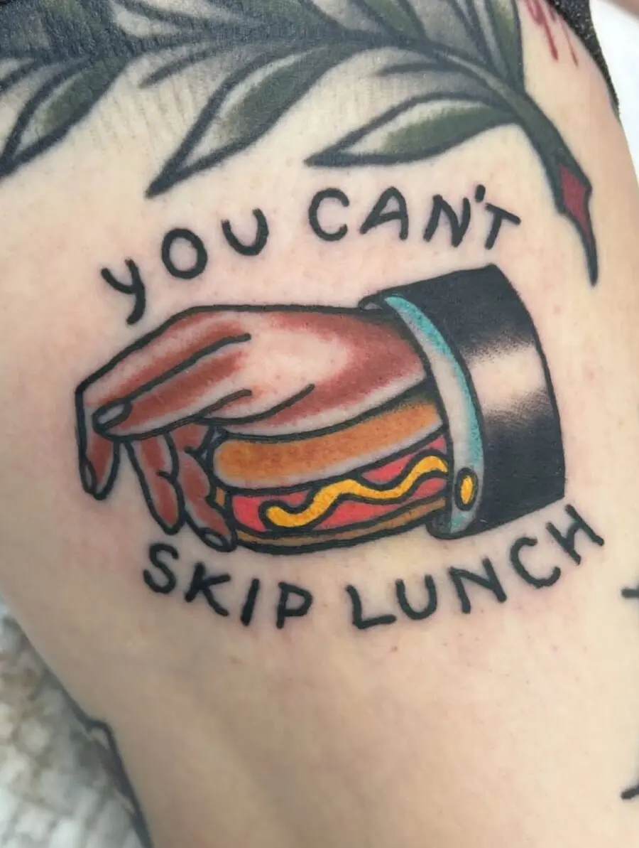 Humorous Lunch Reminder Tattoo
